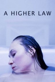 A Higher Law 2021