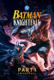 Batman: Knightfall Part 1: Knightfall 2026