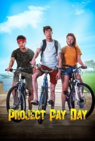 Project Pay Day ( 2021 )