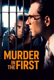 Murder in the First ( 1995 )