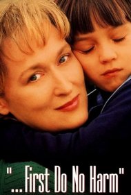 ...First Do No Harm ( 1997 )