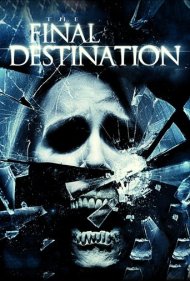 The Final Destination ( 2009 )