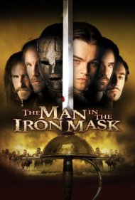 The Man in the Iron Mask ( 1998 )