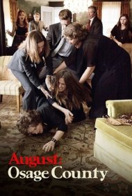 August: Osage County ( 2013 )
