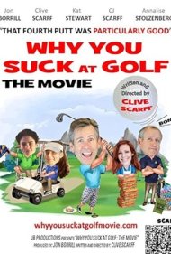 Why You Suck at Golf ( 2020 )