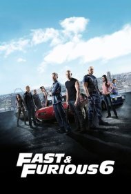 Fast & Furious 6 ( 2013 )