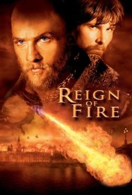 Reign of Fire ( 2002 )