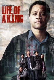 Life of a King ( 2013 )