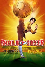 Shaolin Soccer ( 2001 )