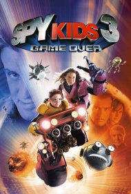 Spy Kids 3: Game Over ( 2003 )