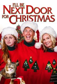 I'll Be Next Door for Christmas ( 2018 )