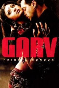 Garv: Pride and Honour ( 2004 )