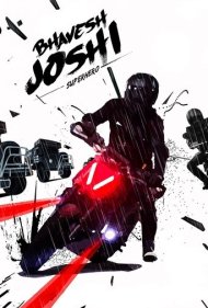 Bhavesh Joshi Superhero ( 2018 )