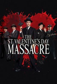 The St. Valentine's Day Massacre ( 1967 )