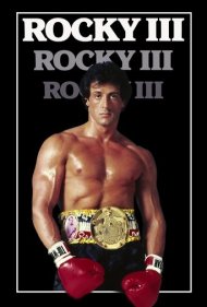 Rocky III ( 1982 )
