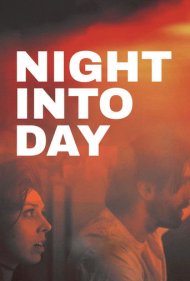 Night Into Day ( 2020 )